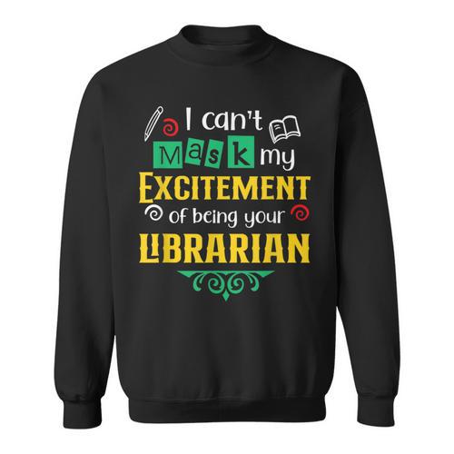 School Librarian Assistant Mask Book Reading Library Sweatshirt - Bookorys