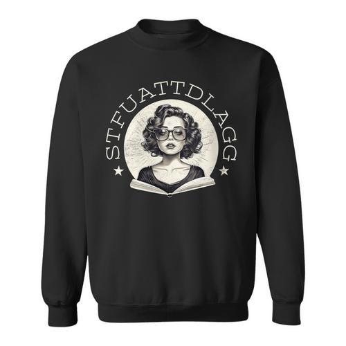 Sexy STFUATTDLAGG Adult Read Spicy Love Reading Book Fantasy Sweatshirt - Bookorys AU