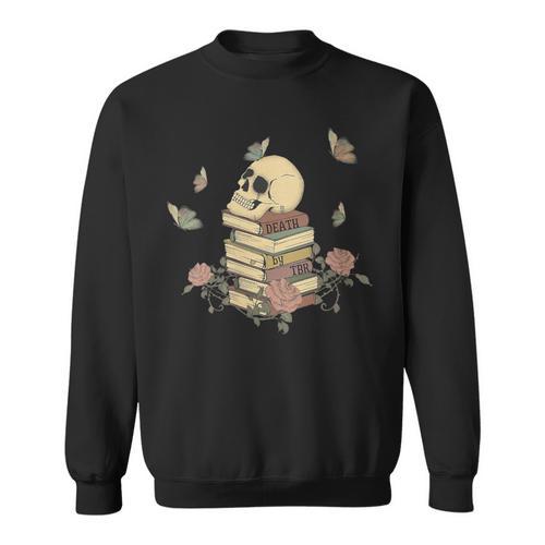 Skull Roses And Butterfly Book Death By TBR Bookish Sweatshirt - Bookorys