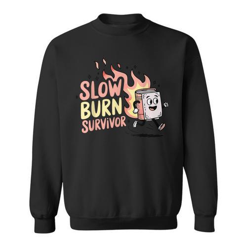 Slow Burns Survivor Book Lover Sweatshirt - Bookorys DE