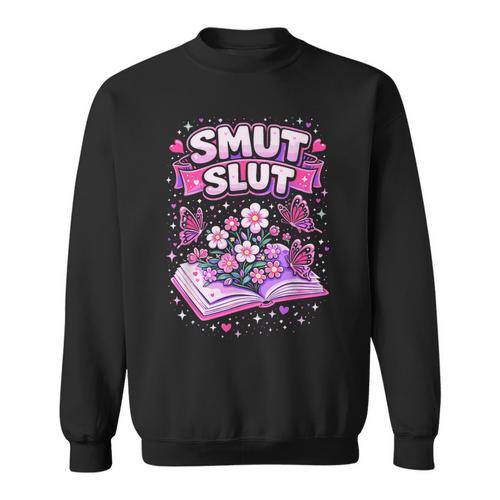 Smut Slut Book Clubs Provocative Literature Reader Sweatshirt - Bookorys