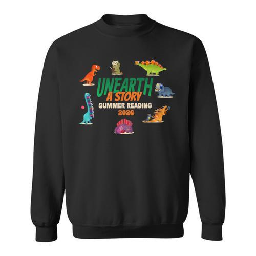 Summer Reading 2026 Unearth A Story Dinosaurs Book Lover Sweatshirt - Bookorys UK