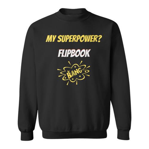 My Superpower Flipbook Comic Style Superpower Sweatshirt - Bookorys CA