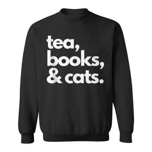 Tea Books And Cats Cat Mom Mum Mama Dad Reading Lover Book Sweatshirt - Bookorys