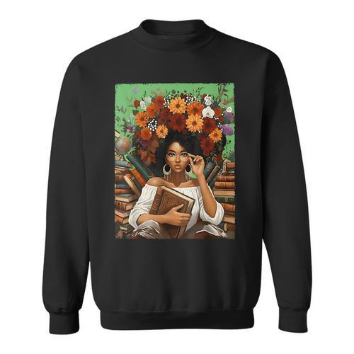 History Month Black Afro Girl Women Book Lovers Floral Sweatshirt - Bookorys