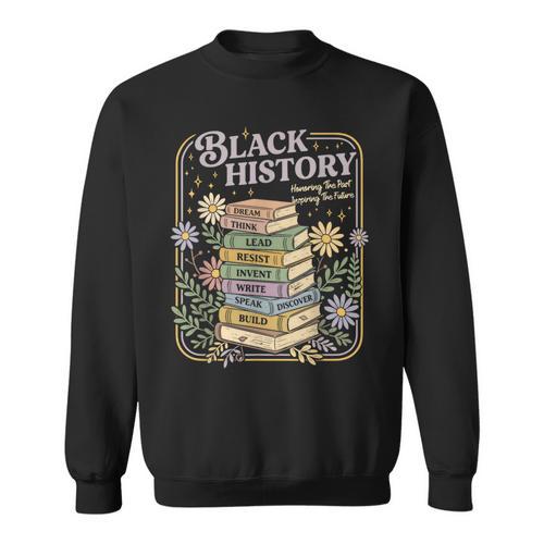 History Month Books Black African American Teachers Sweatshirt - Bookorys