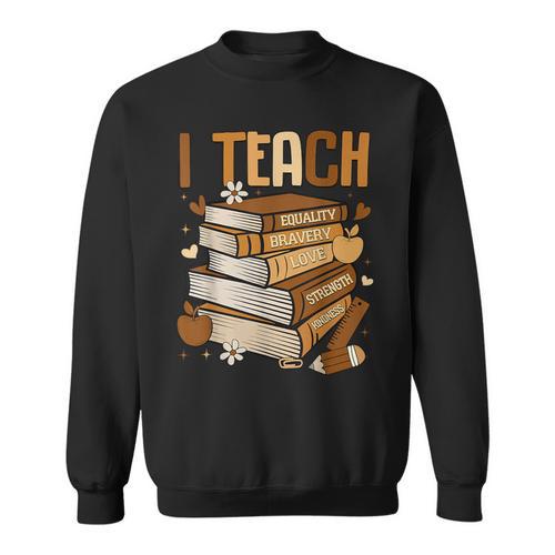 History Month I Teach Melanin Book Black Teacher Sweatshirt - Bookorys