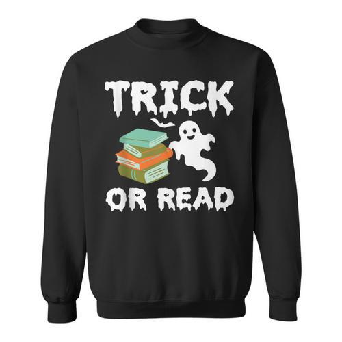Trick Or Read Halloween Books Halloween Read Trick Or Read Sweatshirt - Bookorys