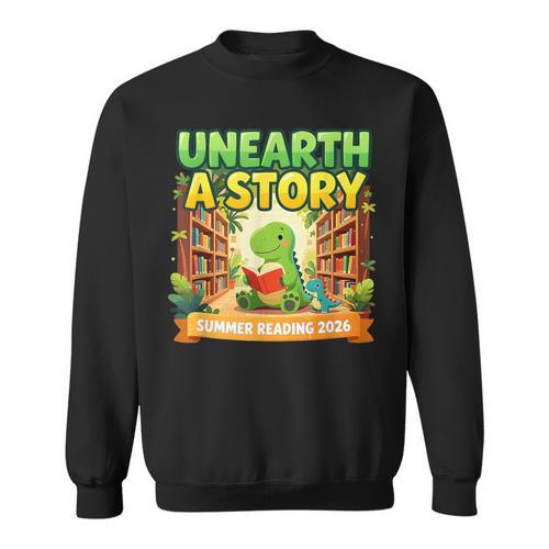 Unearth A Story Dinosaur Summer Reading 2026 Books Sweatshirt - Bookorys