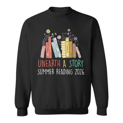 Unearth A Story Summer Reading 2026 Book Wildflowers Sweatshirt - Bookorys UK