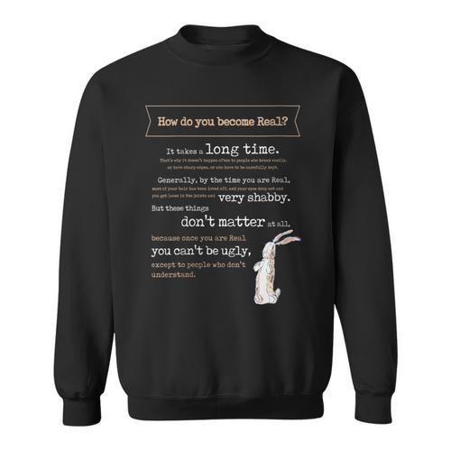 Velveteen Rabbit Book Quote 1922 Becoming Real Skin Horse Sweatshirt - Bookorys