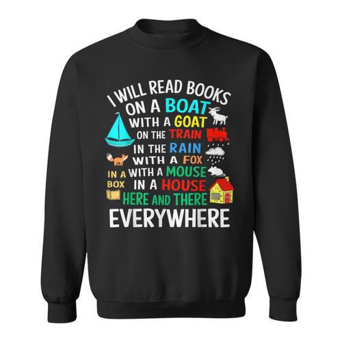I Will Read Books On A Boat & Everywhere Sweatshirt - Bookorys UK