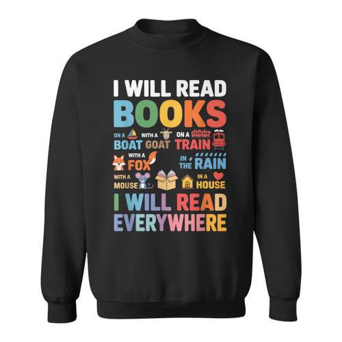 I Will Read Books On A Boat With a Goat On Train Book Lover Sweatshirt - Bookorys