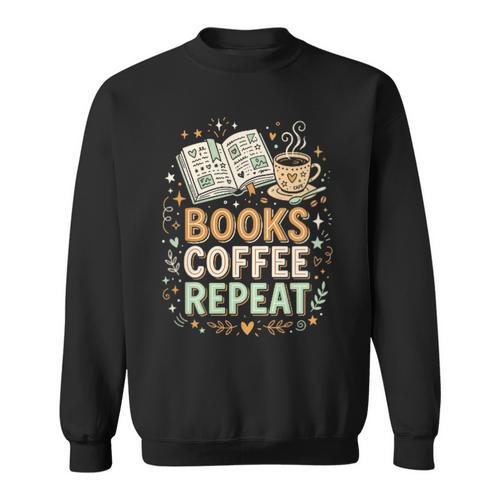Women's Books Coffee Repeat Book Lover Reader Bookworm Sweatshirt - Bookorys AU