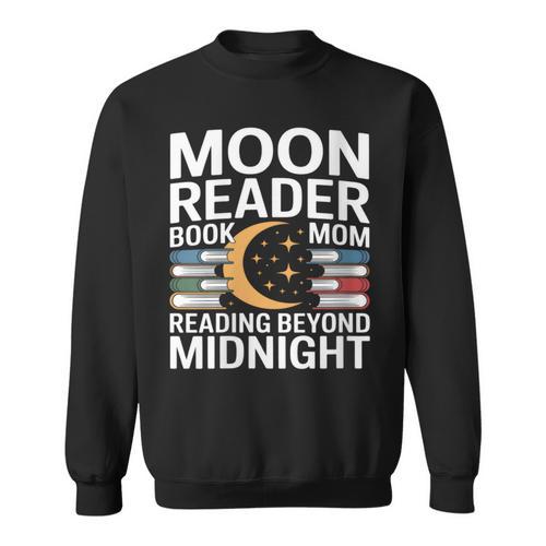Women's Moon Reader Book Mom Reading Beyond Midnight Sweatshirt - Bookorys