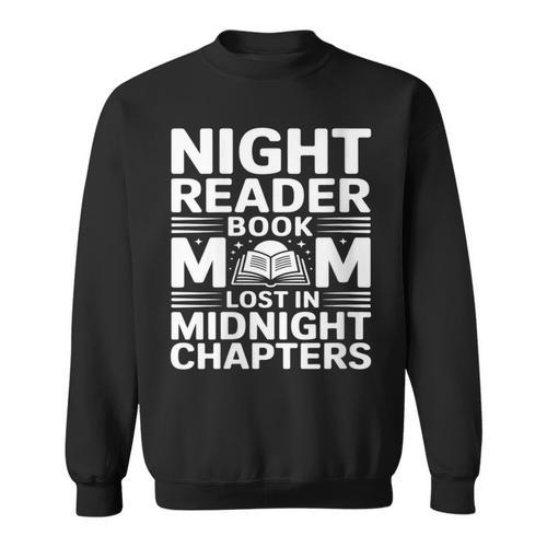 Women's Night Reader Book Mom Lost In Midnight Chapters Sweatshirt - Bookorys