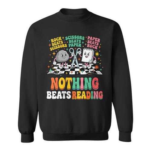 Women's Nothing Beats Reading Rock Paper Scissors Book Love Sweatshirt - Bookorys DE