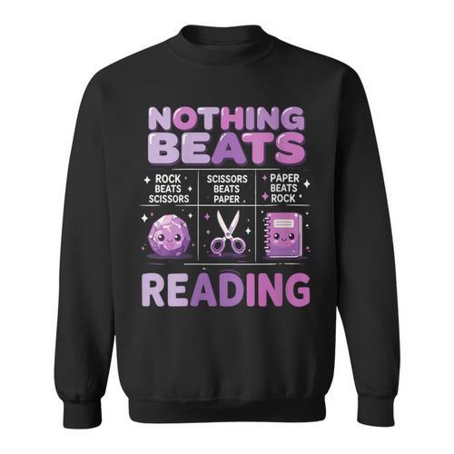Women's Nothing Beats Reading Rock Paper Scissors Book Lover Sweatshirt - Bookorys DE