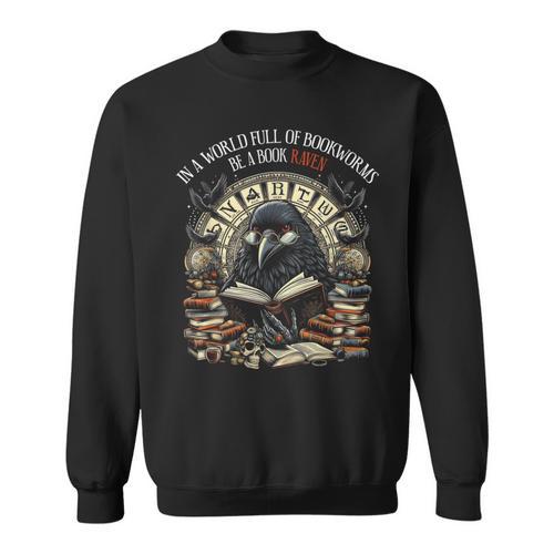 In A World Full Of Bookworms Be A Book Raven Reader Reading Sweatshirt - Bookorys AU