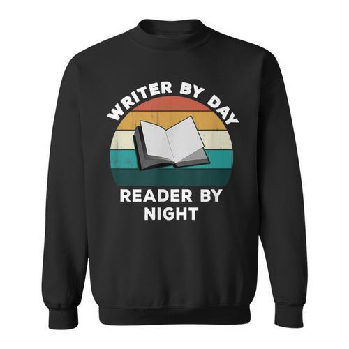 Writer By Day Reader By Night Write Cool Book Lover Sweatshirt - Bookorys