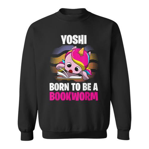 Yoshi Born To Be A Bookworm Personalized Sweatshirt - Bookorys CA