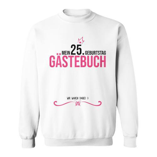 25th Birthday Girl 25 Years Party Guest Book Sweatshirt - Bookorys AU