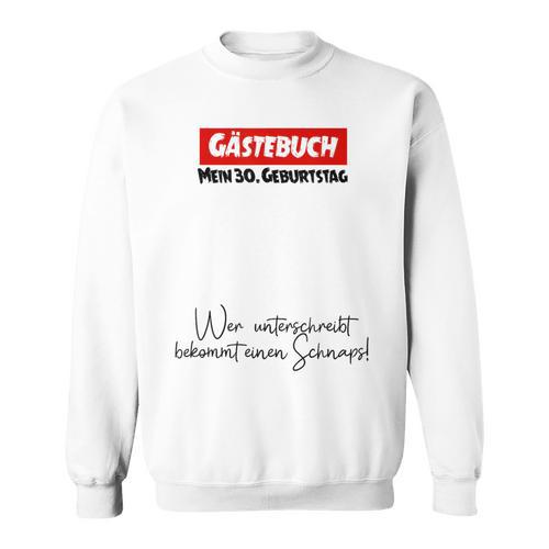 30th Guest Book Birthday Party 30 Years Schnapps Sweatshirt - Bookorys UK