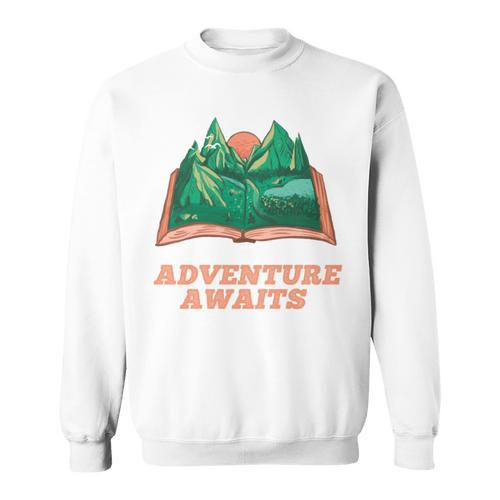 Adventure Awaits a Idea For Book Lovers Sweatshirt - Bookorys
