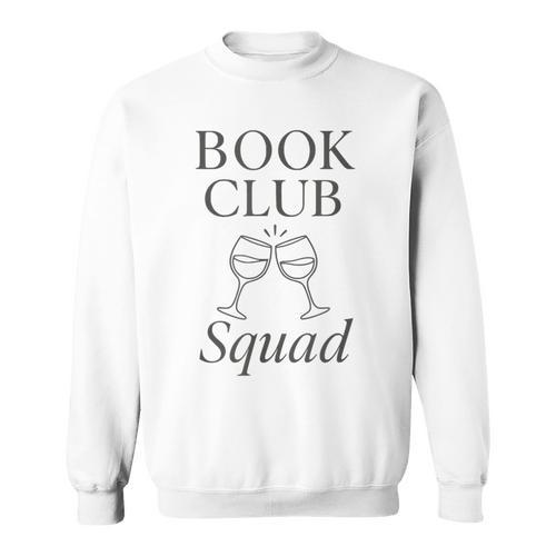 Book Club Squad Reading And Wine Lover Sweatshirt - Bookorys DE