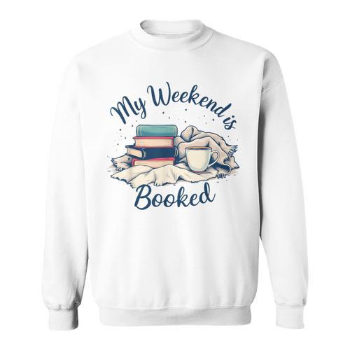 My Weekend Is Booked Cozy Book Lover's Sweatshirt - Bookorys