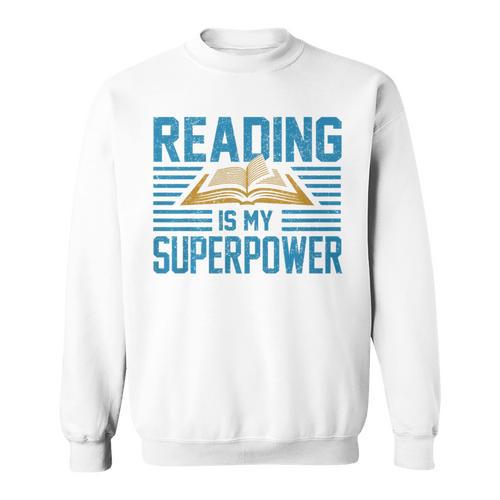 Books Reading My SuperPower Great Idea Art Literature Premium Sweatshirt - Bookorys AU