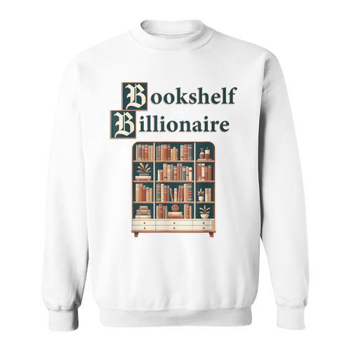Bookshelf Wealth Billionaire Book Collector Collection Sweatshirt - Bookorys