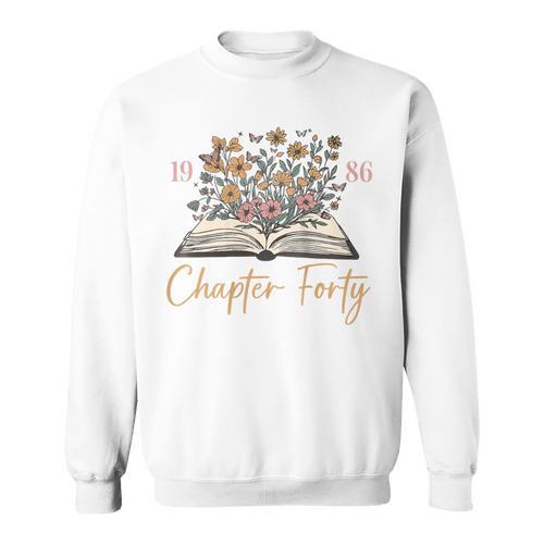 Chapter Forty 1986 40th Birthday Wildflower Book 40 Year Old Sweatshirt - Bookorys