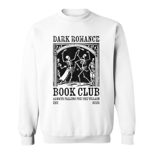 Dark Romance Book Club Always Falling For The Villain Sweatshirt - Bookorys