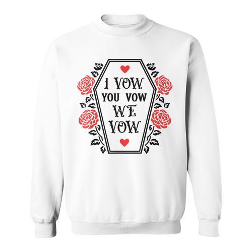 Dark Romance I Vow You Vow We Vow Merch Smutty Book Lovers Sweatshirt - Bookorys