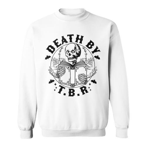 Death By TBR To Be Read Skeleton Reading Book Bookish Sweatshirt - Bookorys UK