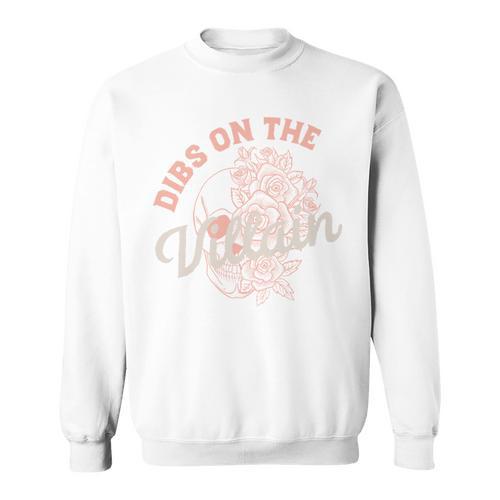 Dibs On The Villain Dark Romance Books Women Smutty Merch Sweatshirt - Bookorys