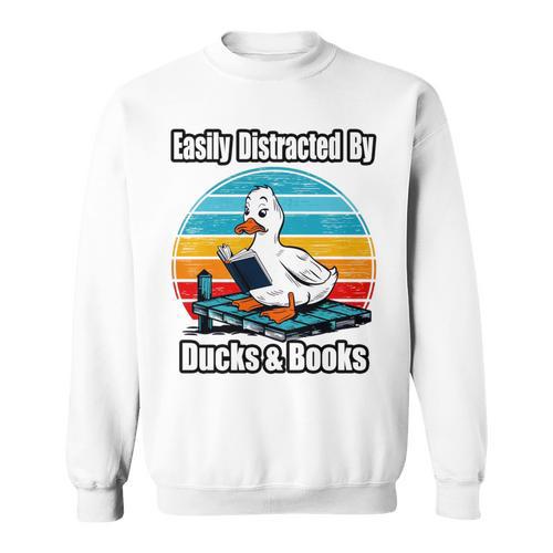 Ducks Books Lover Easily Distracted By Ducks & Books Sweatshirt - Bookorys