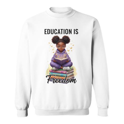 Education Is Freedom African American Girl Reading Book Sweatshirt - Bookorys