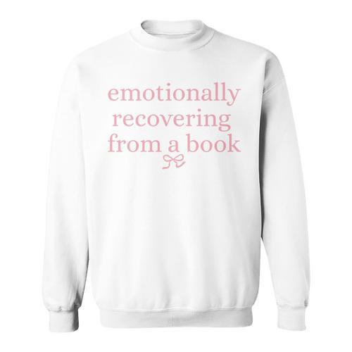 Emotionally Recovering From a Book Bookish Sweatshirt - Bookorys