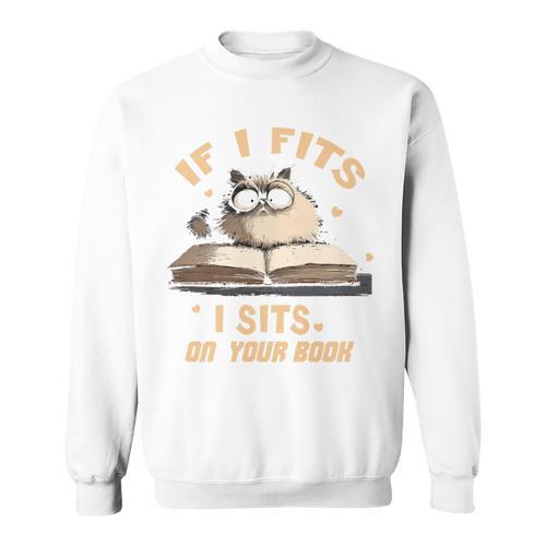 If i Fits I Sits On Your Book Premium Tri-Blend Sweatshirt - Bookorys DE