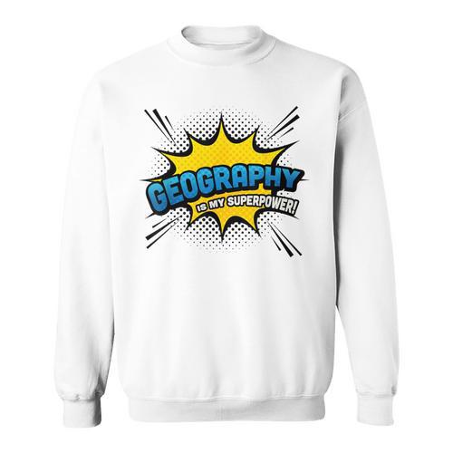 Geography Is My Superpower Comic Book Style Sweatshirt - Bookorys CA