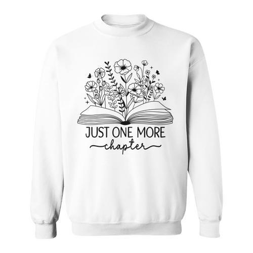 Grey Just One More Chapter Bookish Book Reading Grey Sweatshirt - Bookorys