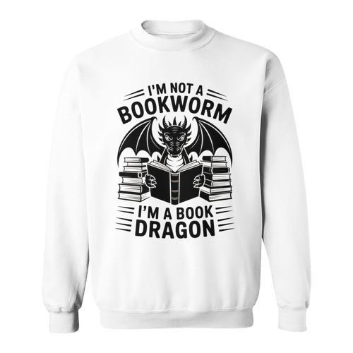 I'm Not a Bookworm I'm a Book Dragon Fantasy Readers Fun Sweatshirt - Bookorys