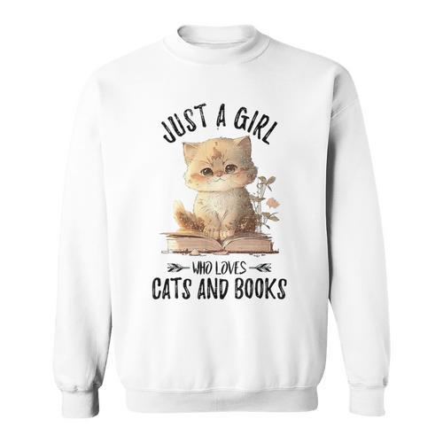 Just A Girl Who Loves Cats And Books Kitties Pet Art Lover Sweatshirt - Bookorys AU