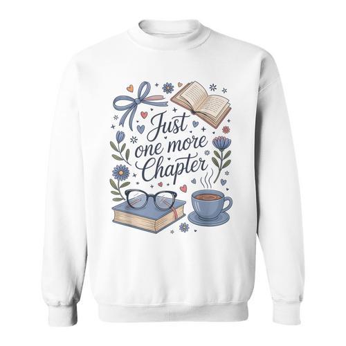 Just One More Chapter Cute Book Lover Reading Sweatshirt - Bookorys DE