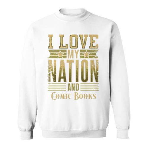 I Love My Nation And Comic Books – Patriotic American Premium Tri-Blend Sweatshirt - Bookorys AU