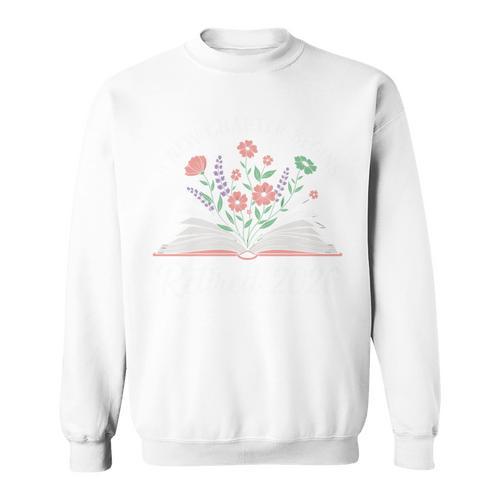 New Chapter Begins Retired 2026 Floral Book Retirement Women Sweatshirt - Bookorys DE