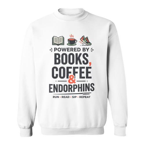 Powered By Books Coffee Endorphins Running Reader Runner Sweatshirt - Bookorys