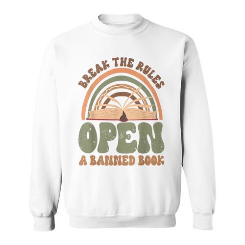 Read Banned Books Break The Rules Banned Books Sweatshirt - Bookorys UK